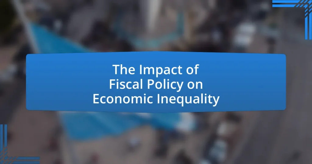 The Impact of Fiscal Policy on Economic Inequality