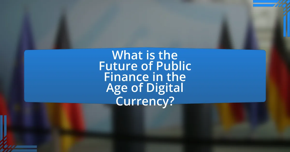 What is the Future of Public Finance in the Age of Digital Currency?
